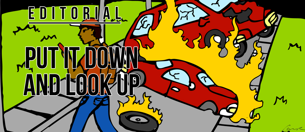 Put it down and look up