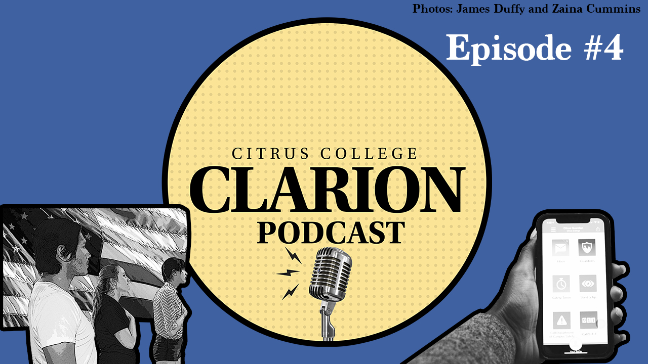 Citrus College Clarion Podcast EP4