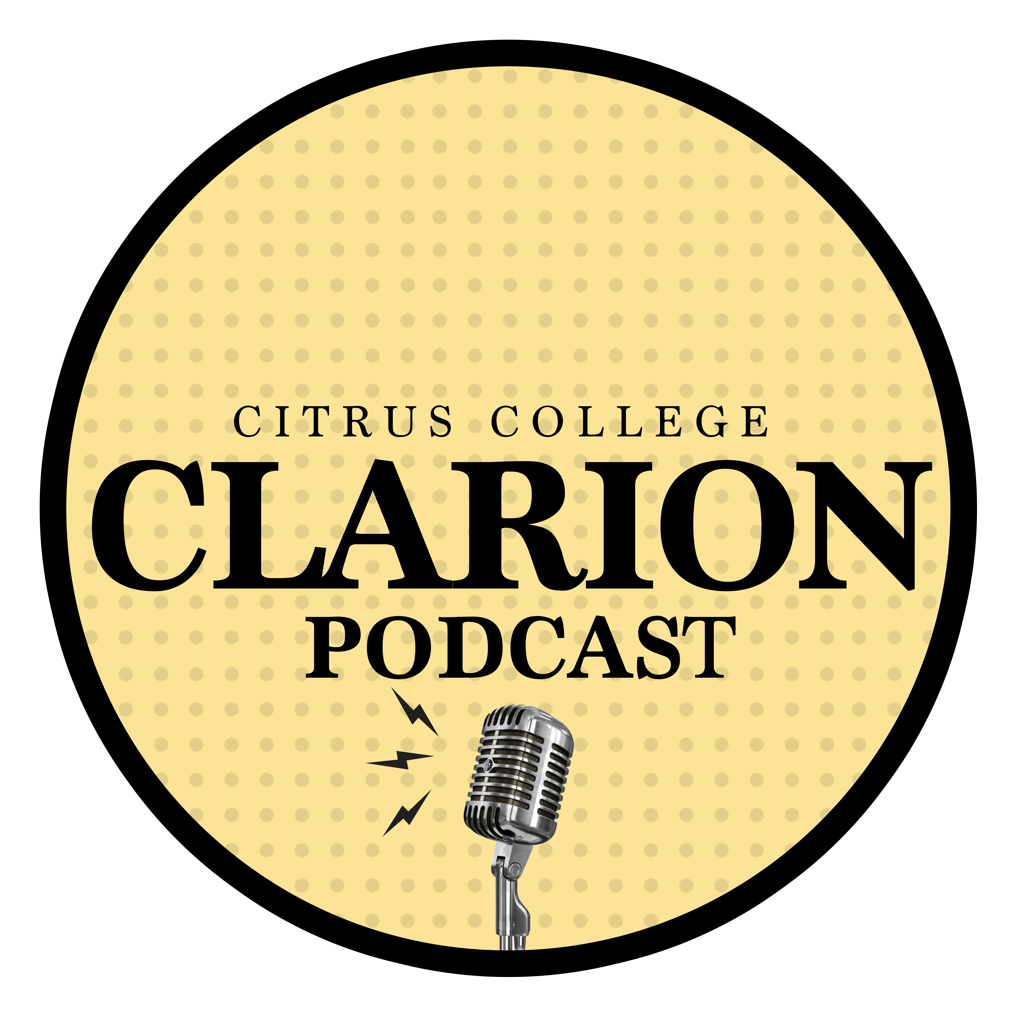 Citrus College Clarion Podcast EP 1