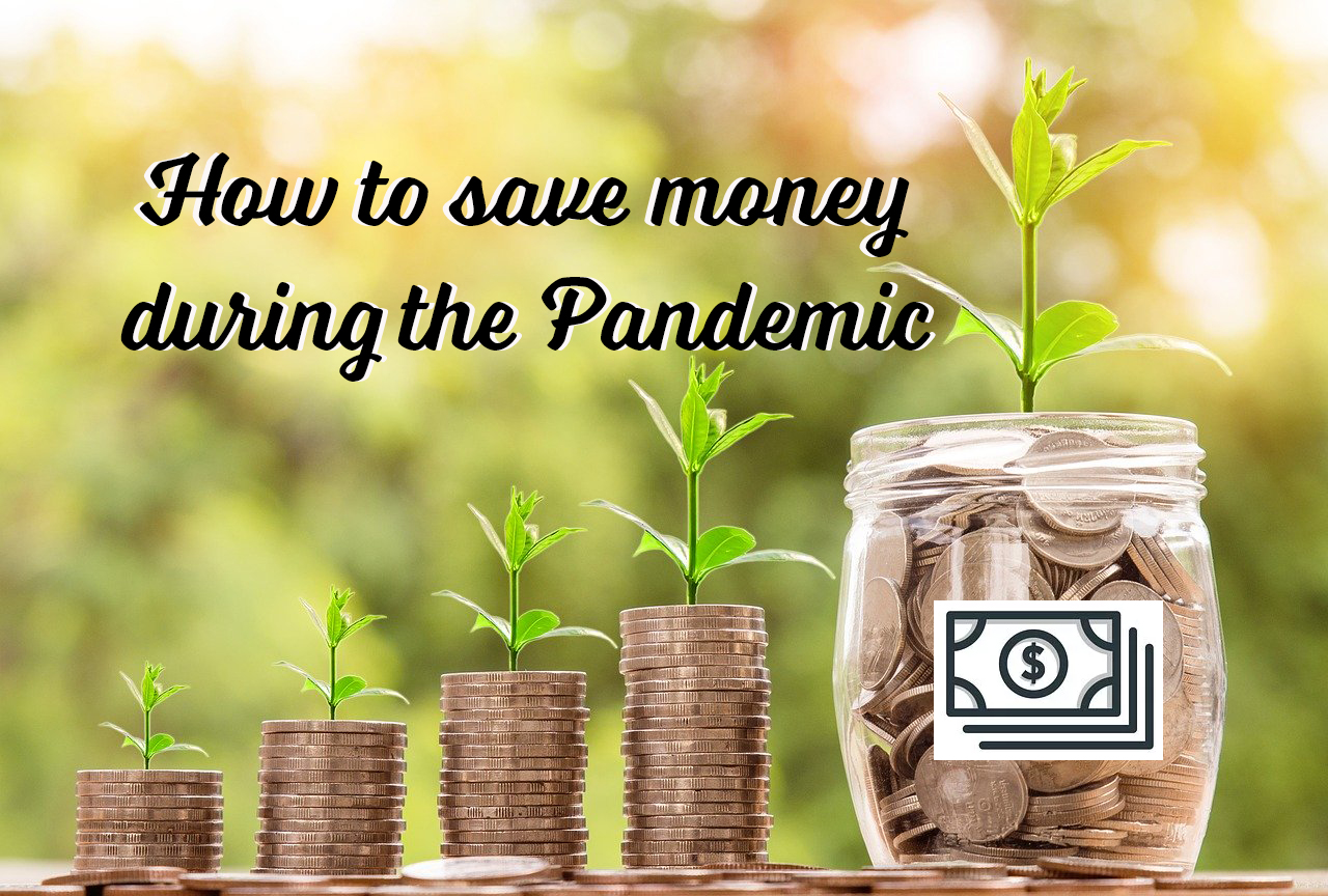 How to be financially savvy during the COVID-19 pandemic