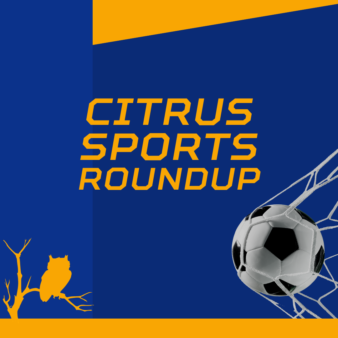 Citrus sports roundup: Women’s soccer takes down LA Valley 2-1