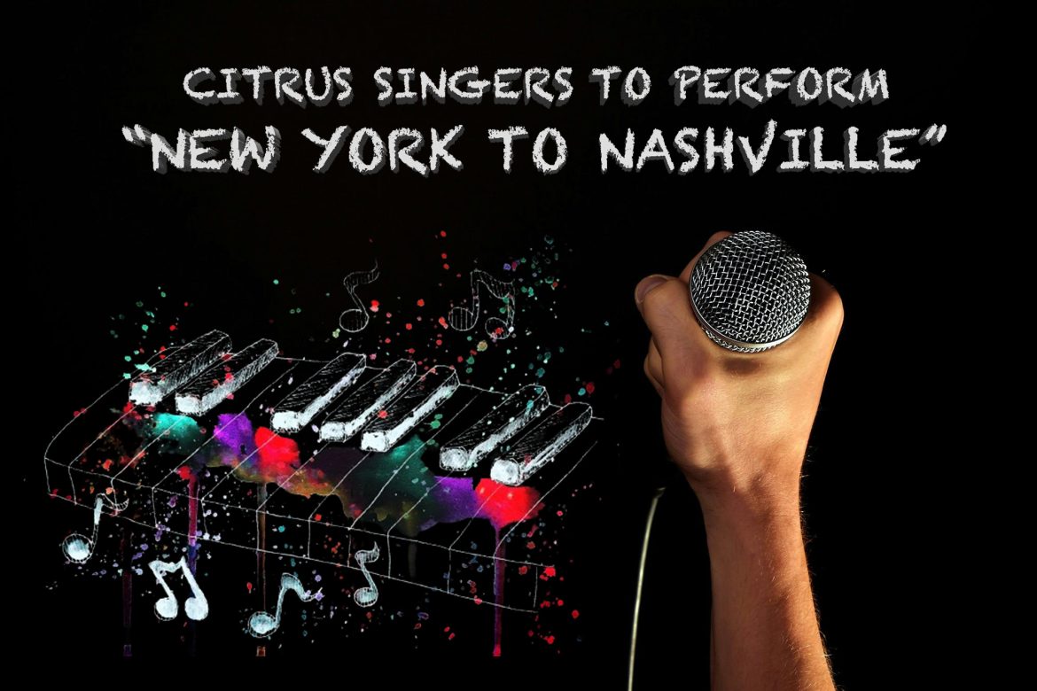 Citrus Singers to perform ‘New York to Nashville’